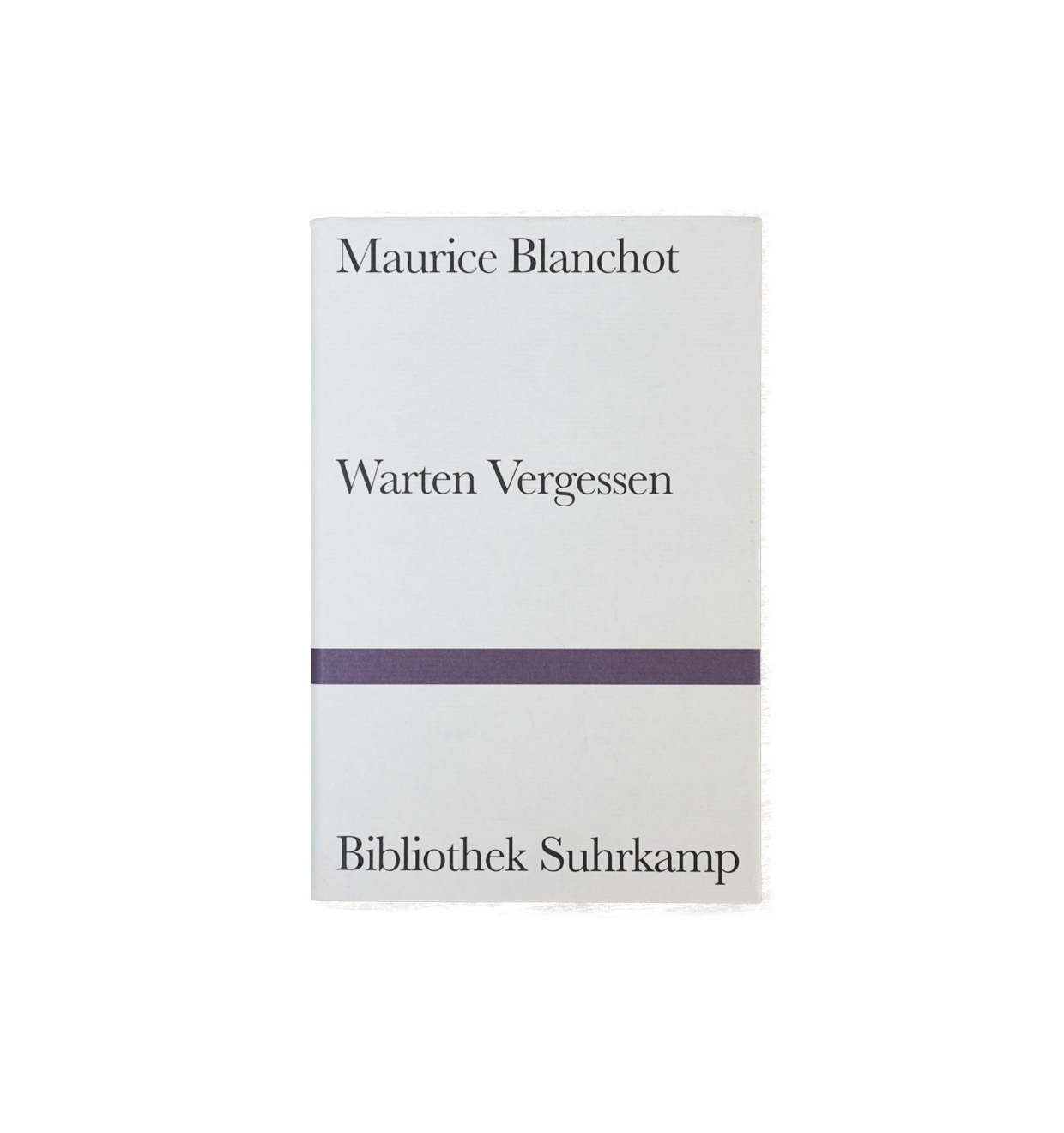 #38 Maurice Blanchot: Warten Vergessen