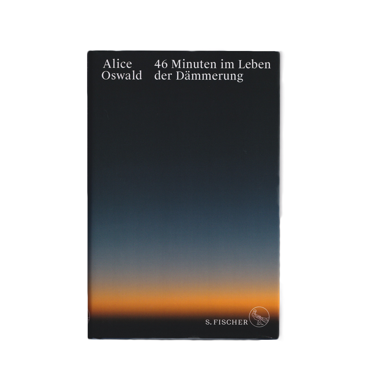 #59 Alice Oswald: 46 Minuten im Leben der Dämmerung