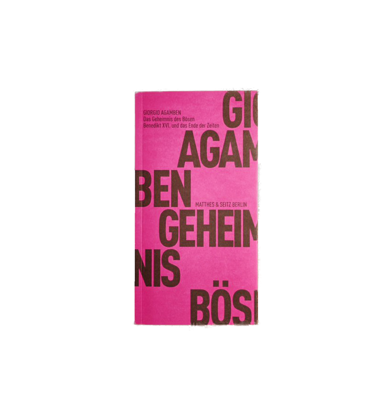 #13 Giorgio Agamben: Das Geheimnis des Bösen