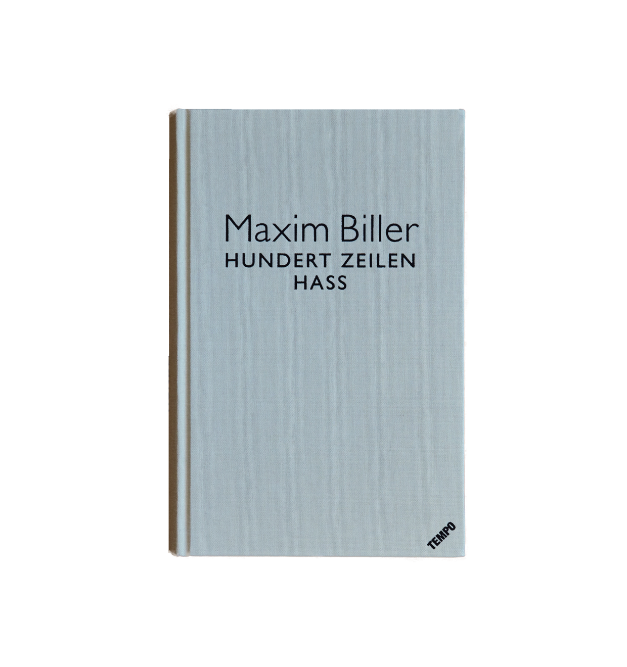 #14 Maxim Biller: Hundert Zeilen Hass