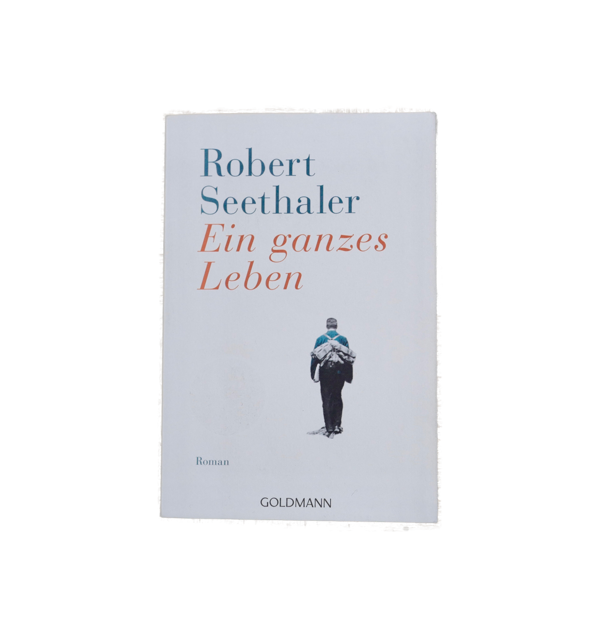 #18 Robert Seethaler: Ein ganzes Leben