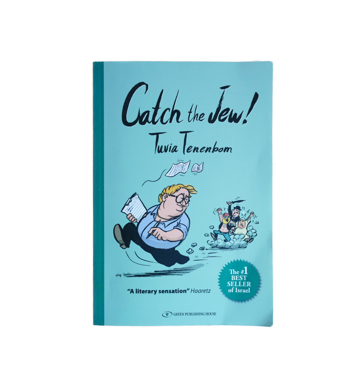 #17 Tuvia Tenenbom: Catch the Jew